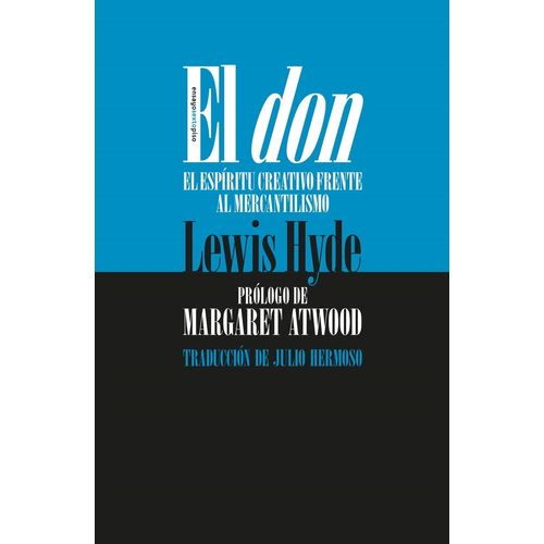 EL DON - EL ESPIRITU CREATIVO FRENTE AL MERCANTILISMO