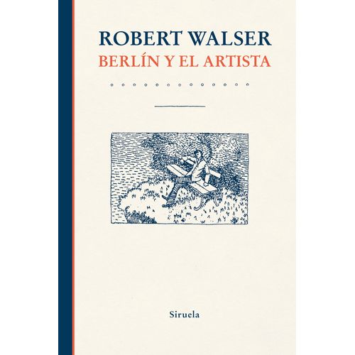 BERLIN Y EL ARTISTA - ROBERT WALSER