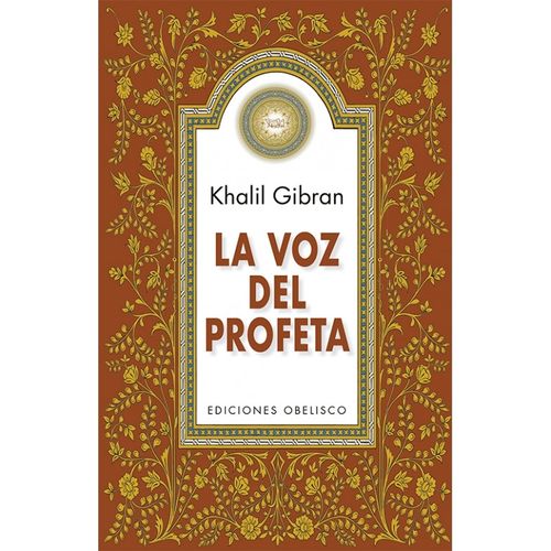 LA VOZ DEL PROFETA - KHALIL GIBRAN