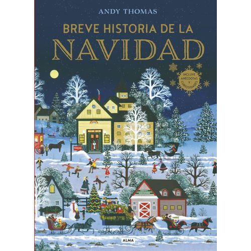 BREVE HISTORIA DE LA NAVIDAD - ANDY THOMAS