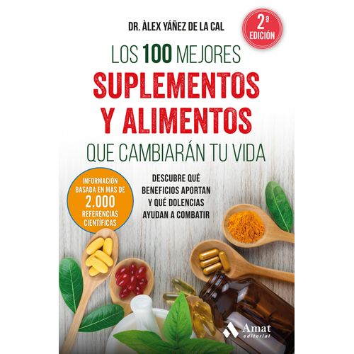 LOS 100 MEJORES SUPLEMENTOS QUE CAMBIARAN TU VIDA - YAÑEZ DE