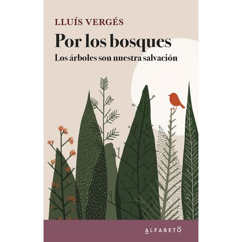 LIBRO POR LOS BOSQUES - LLUIS VERGES