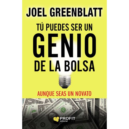 TU PUEDES SER UN GENIO DE LA BOLSA - JOEL GREENBLATT