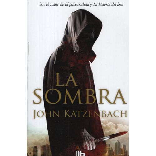 LA SOMBRA - JOHN KATZENBACH