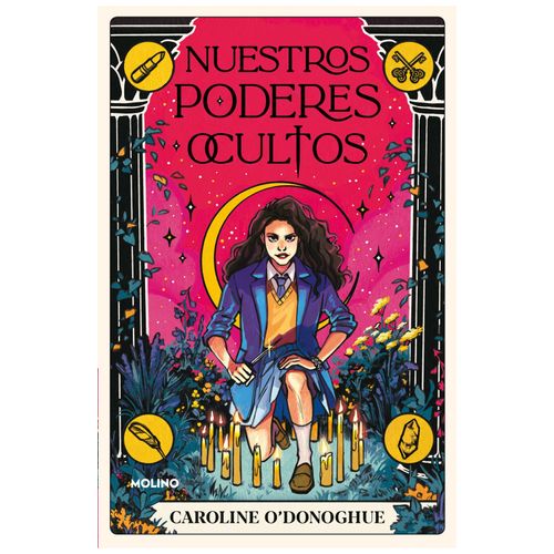 NUESTROS PODERES OCULTOS - CAROLINE O'DONOGHUE