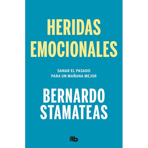 HERIDAS EMOCIONALES - BERNARDO STAMATEAS