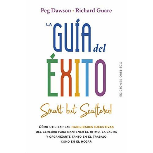 LA GUIA DEL EXITO - PEG DAWSON - RICHARD GUARE