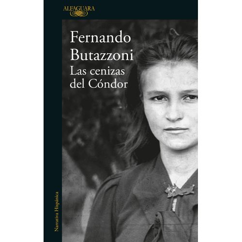 LAS CENIZAS DEL CONDOR - FERNANDO BUTAZZONI