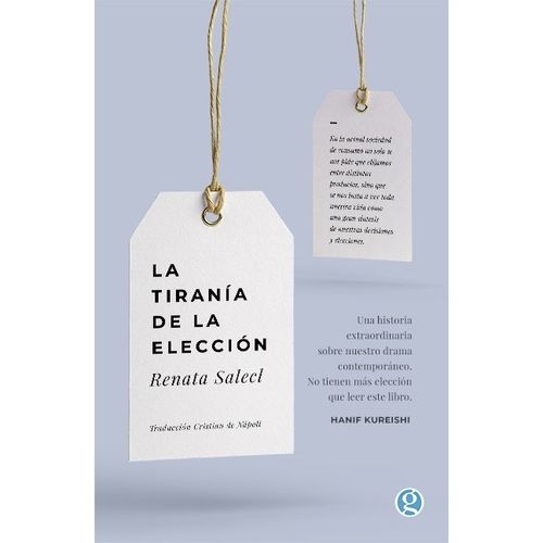LA TIRANIA DE LA ELECCION - RENATA SALECL