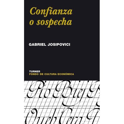 CONFIANZA O SOSPECHA - GABRIEL JOSIPOVICI
