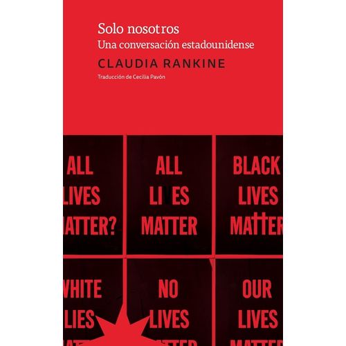 SOLO NOSOTROS - CLAUDIA RANKINE