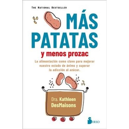 MAS PATATAS Y MENOS PROZAC - DESMAISONS MAS PATATAS Y MENOS PROZAC - DESMAISONS