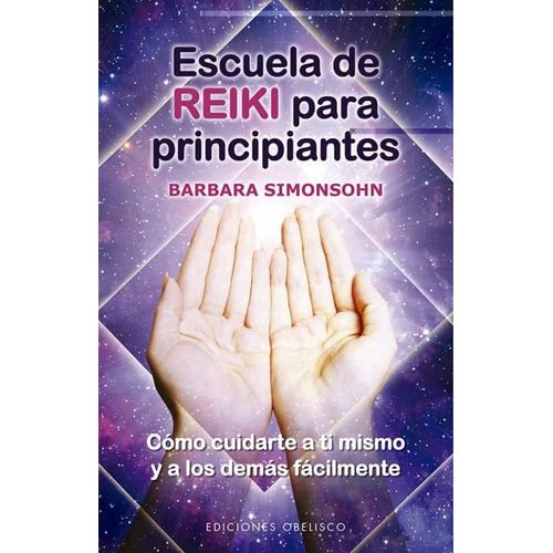 ESCUELA DE REIKI PARA PRINCIPIANTES - BARBARA SIMONSOHN