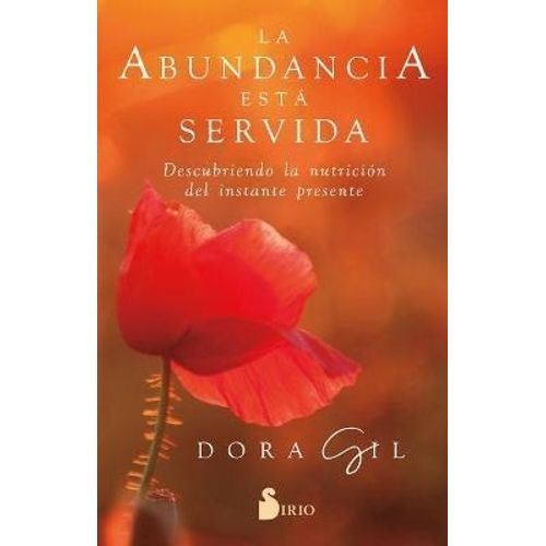 LA ABUNDANCIA ESTA SERVIDA - GIL