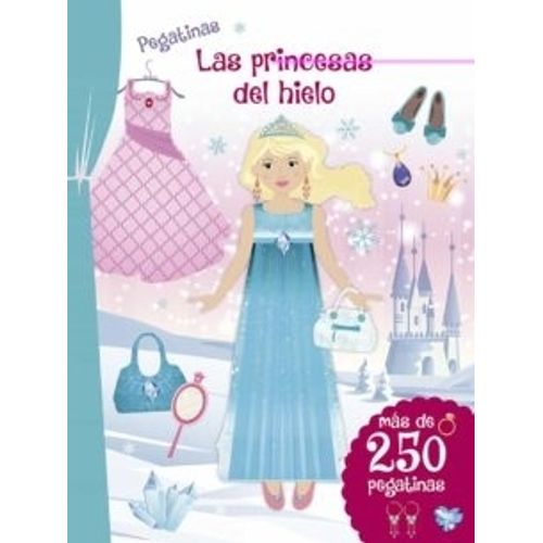 LAS PRINCESAS DEL HIELO - CON STICKERS LAS PRINCESAS DEL HIELO - CON STICKERS