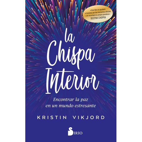 LA CHISPA INTERIOR - KRISTIN VIKJORD