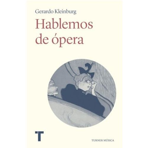 HABLEMOS DE OPERA - KLEINBURG