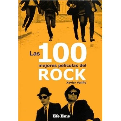LAS 100 MEJORES PELICULAS DEL ROCK - VALIÑO