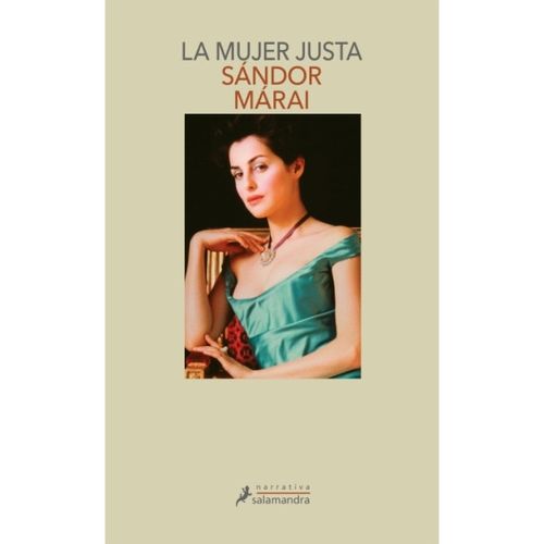 LA MUJER JUSTA - SANDOR MARAI