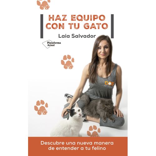 HAZ EQUIPO CON TU GATO - LAIA SALVADOR