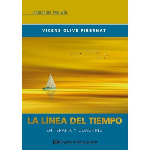 LA LINEA DEL TIEMPO - EN TERAPIA Y COACHING - VICENS OLIVE P