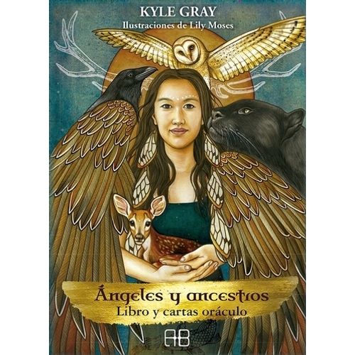 ANGELES Y ANCESTROS ORACULO - LIBRO + CARTAS