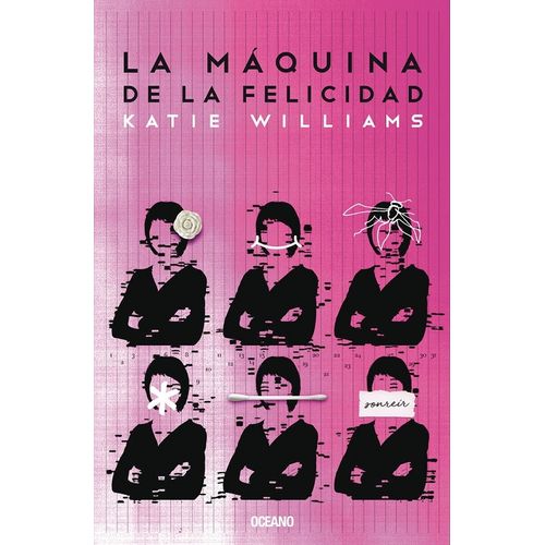 LA MAQUINA DE LA FELICIDAD - KATIE WILLIAMS