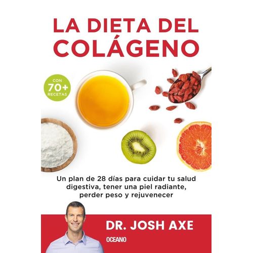 LA DIETA DEL GOLAGENO - DR. JOSH AXE