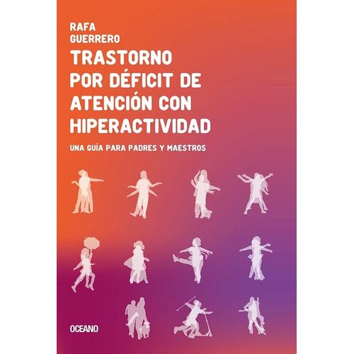 LIBRO TRASTORNO POR DEFICIT DE ATENCION CON HIPERACTIVIDAD