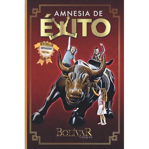 AMNESIA DE EXITO - BOLIVAR VAZQUEZ