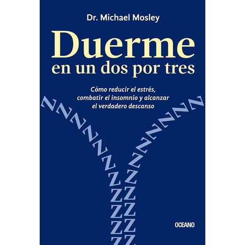 DUERME EN UN DOS POR TRES - MICHAEL MOSLEY