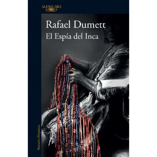 EL ESPIA DEL INCA - RAFAEL DUMETT