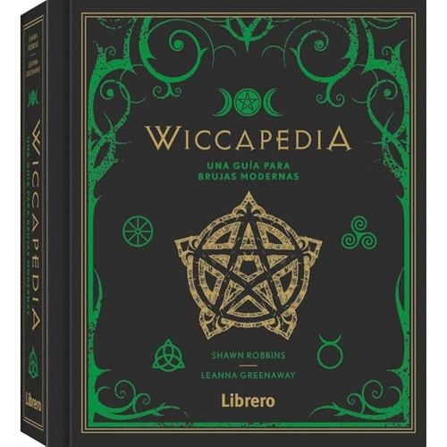 WICCAPEDIA - UNA GUIA PARA BRUJAS MODERNAS