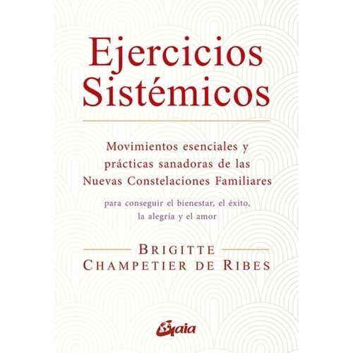 EJERCICIOS SISTEMICOS - BRIGITTE CHAMPETIER DE RIBES
