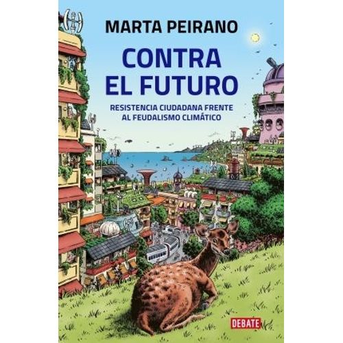 CONTRA EL FUTURO - PEIRANO