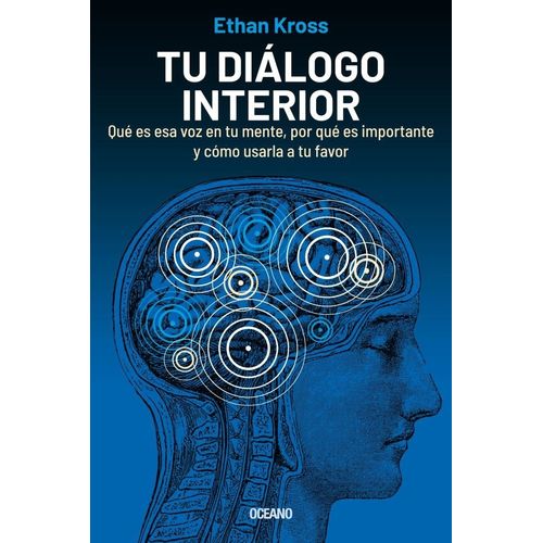 TU DIALOGO INTERIOR - ETHAN KROSS