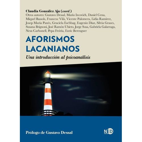 AFORISMOS LACANIANOS. UNA INTRODUCCION AL PSICOANALISIS