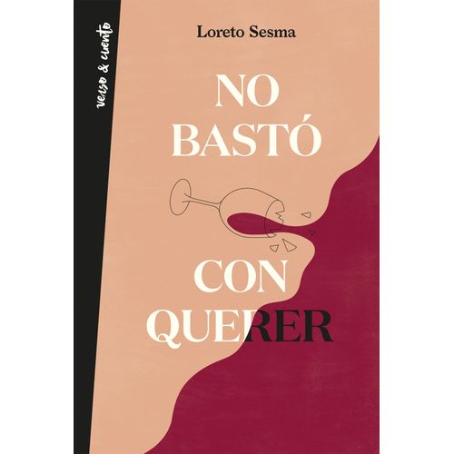NO BASTO CON QUERER - LORETO SESMA