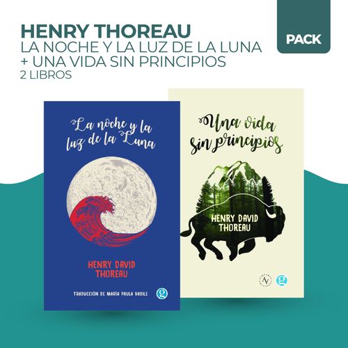 NOCHE Y LUZ DE LUNA + UNA VIDA SIN PRINCIPIOS - THOREAU