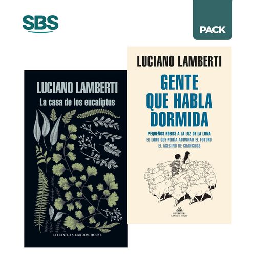 CASA DE LOS EUCALIPTUS + GENTE QUE HABLA DORMIDA - LAMBERTI