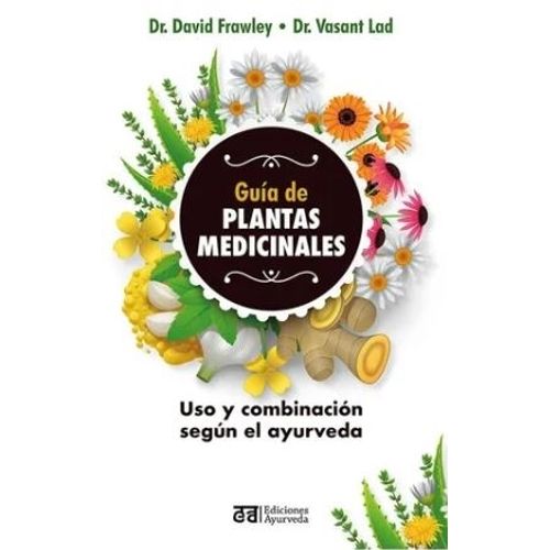 GUIA DE PLANTAS MEDICINALES - DAVID FRAWLEY
