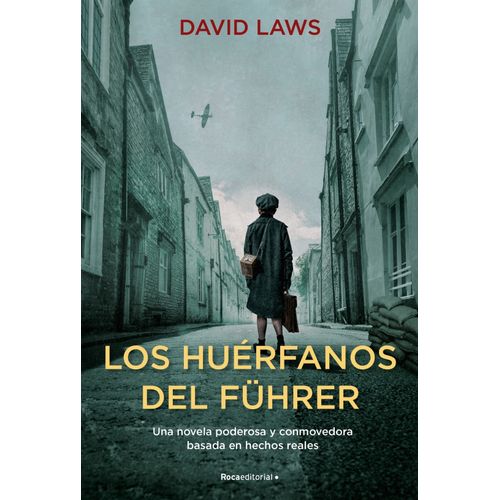 LOS HUERFANOS DEL FUHRER - DAVID LAWS