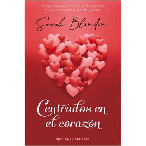 CENTRADOS EN EL CORAZON - SARAH ONDIN