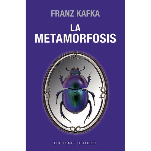LA METAMORFOSIS - FRANZ KAFKA