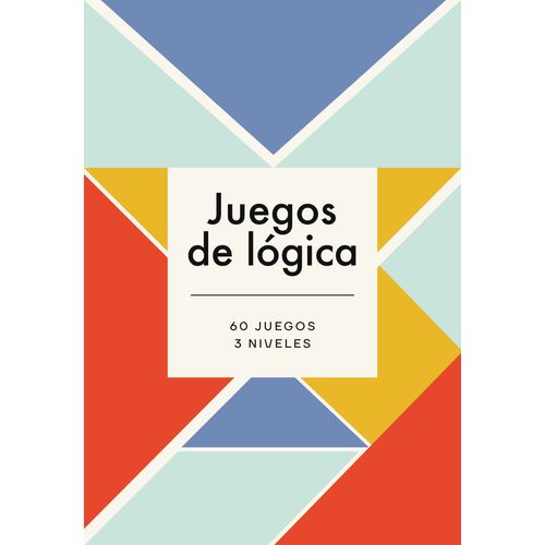 LIBRO JUEGOS DE LOGICA - LOGIC