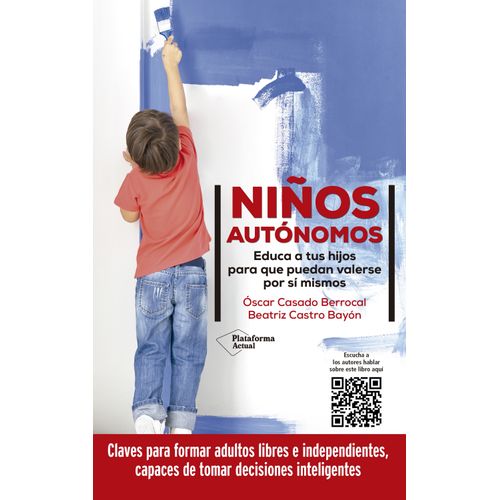 LIBRO NIÑOS AUTONOMOS - OSCAR CASADO BERROCAL - BEATRIZ CAST