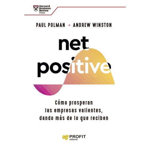 NET POSITIVE - PAUL POLMAN - ANDREW WINSTON