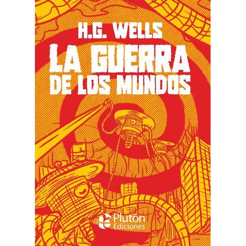 LA GUERRA DE LOS MUNDOS - H. G. WELLS
