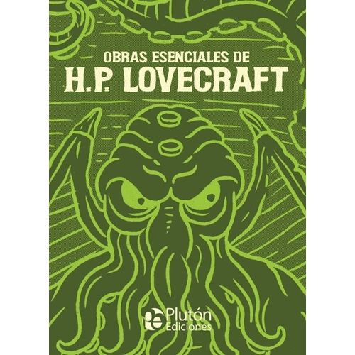 H.P. LOVECRAFT - OBRAS ESENCIALES - H. P. LOVECRAFT
