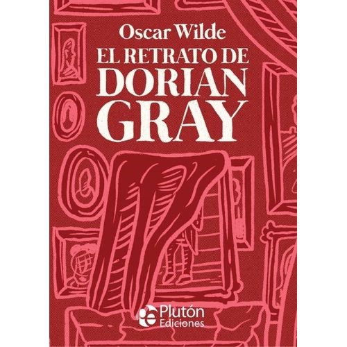 EL RETRATO DE DORIAN GRAY - OSCAR WILDE